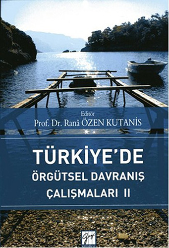 Türkiye'de Örgütsel Davranış Çalışmaları II