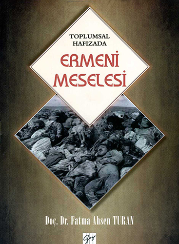 Toplumsal Hafızada Ermeni Meselesi