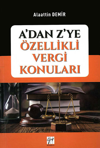 A'dan Z'ye Özellikli Vergi Konuları