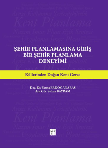 Şehir Planlamasına Giriş Bir Şehir Planlama Deneyimi