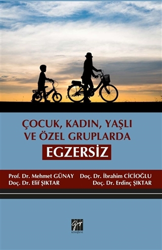 Çocuk, Kadın, Yaşlı ve Özel Gruplarda Egzersiz