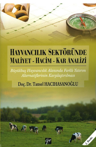 Hayvancılık Sektöründe Maliyet-Hacim-Kar Analizi