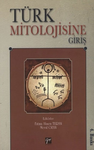 Türk Mitolojisine Giriş