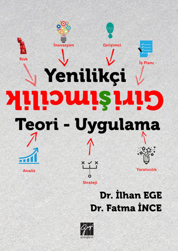 Yenilikçi Girişimcilik Teori ve Uygulama