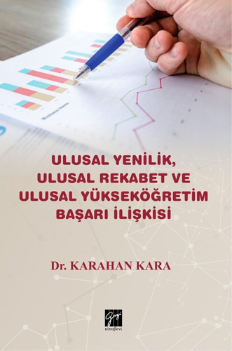 Ulusal Yenilik, Ulusal Rekabet ve Ulusal Yükseköğretim Başarı İlişkisi