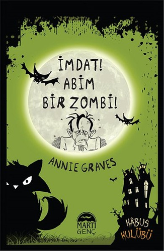 İmdat! Abim Bir Zombi! (Ciltli)