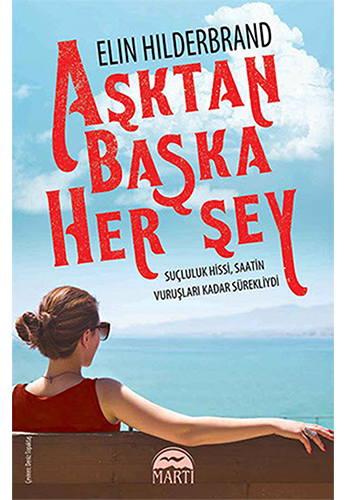 Aşktan Başka Her Şey