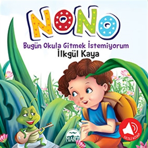 Nono 2 - Bugün Okula Gitmek İstemiyorum