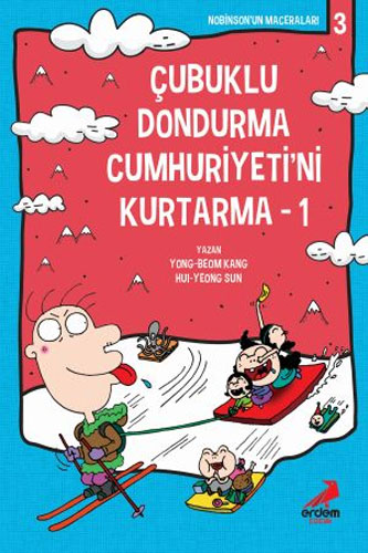 Nobinson'un Maceraları 3 - Çubuklu Dondurma Cumhuriyetini Kurtarma 1