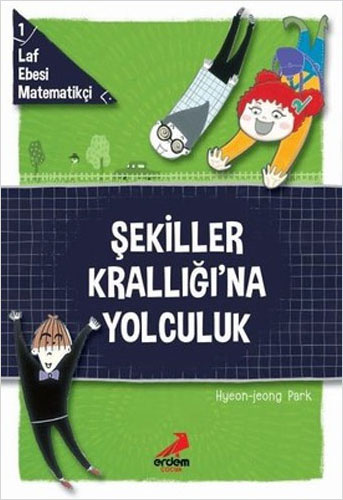 Süper Matematikçi 1 - Şekiller Krallığı’na Yolculuk 