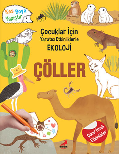 Çocuklar İçin Yaratıcı Etkinliklerle Ekoloji - Çöller 