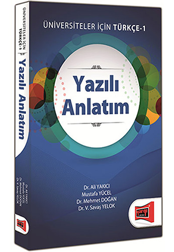 Üniversiteler İçin Türkçe 1 - Yazılı Anlatım