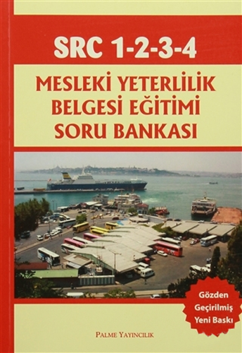 SRC 1-2-3-4 Mesleki Yeterlilik Belgesi Eğitimi Soru Bankası