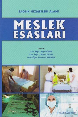 Sağlık Hizmetleri Alanı Meslek Esasları