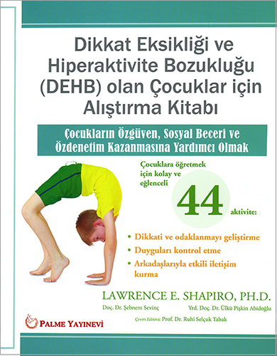 Dikkat Eksikliği ve Hiperaktivite Bozukluğu (DEHB) olan Çocukluğu için Alıştırma Kitabı