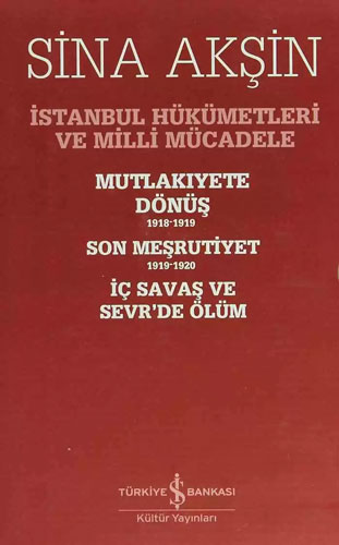 İstanbul Hükümetleri ve Milli Mücadele (Kutulu Set)