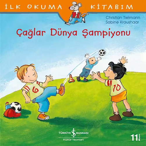 İlk Okuma Kitabım - Çağlar Dünya Şampiyonu