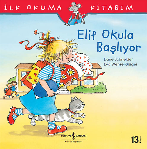 Elif Okula Başlıyor