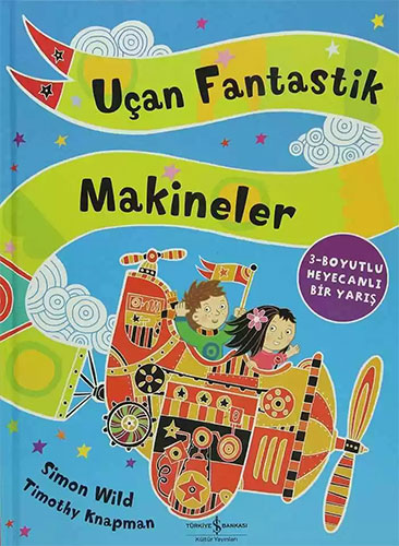 Uçan Fantastik Makineler (Ciltli)