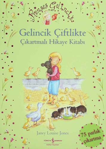 Prenses Gelincik – Gelincik Çiftlikte Çıkartmalı Hikaye Kitabı