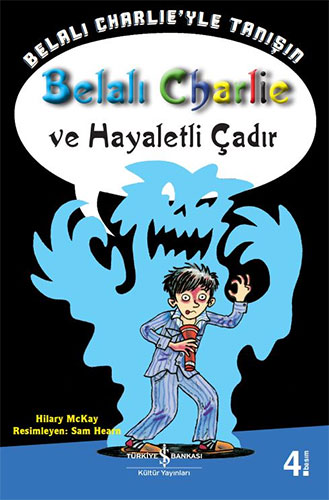 Belalı Charlie ve Hayaletli Çadır