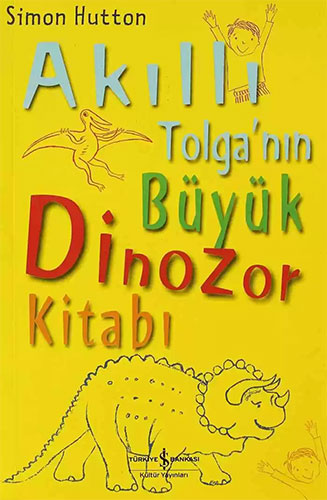 Akıllı Tolganın Büyük Dinozor Kitabı