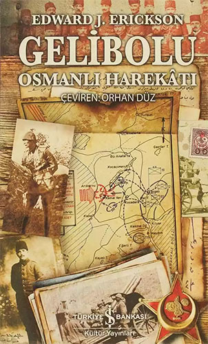 Gelibolu – Osmanlı Harekâtı (Ciltli)