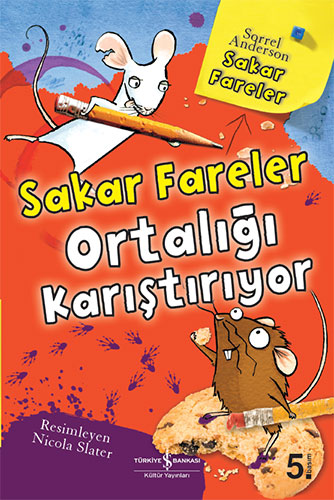 Sakar Fareler Ortalığı Karıştırıyor