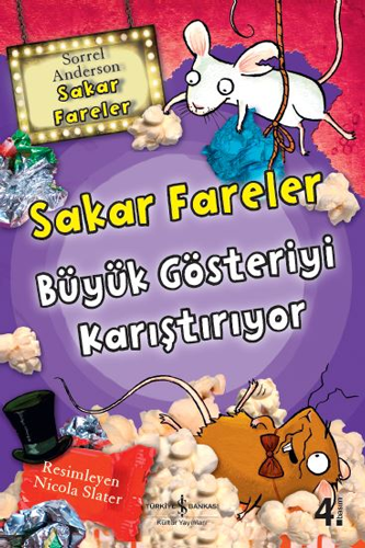 Sakar Fareler Büyük Gösteriyi Karıştırıyor