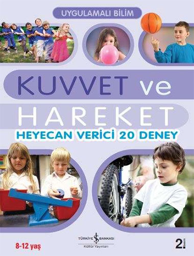 Uygulamalı Bilim - Kuvvet ve Hareket