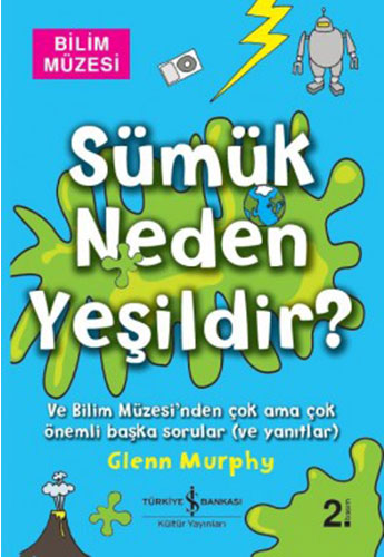 Sümük Neden Yeşildir?