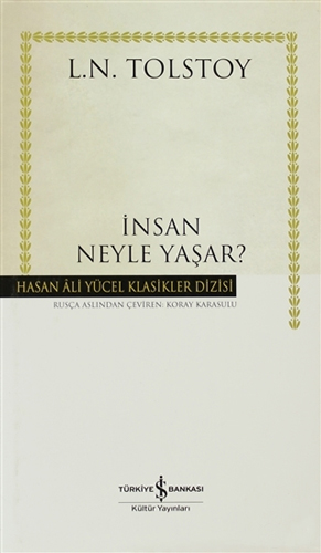 İnsan Neyle Yaşar? (Ciltli)