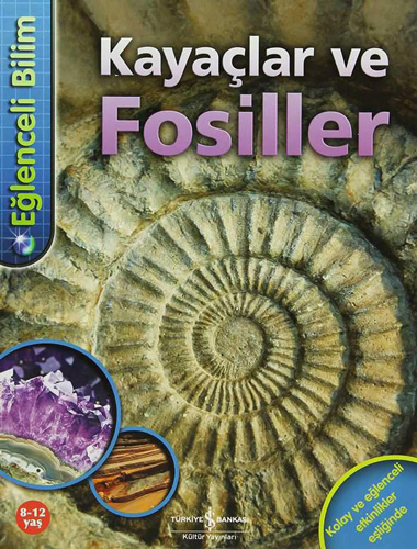 Eğlenceli Bilim – Kayaçlar ve Fosiller