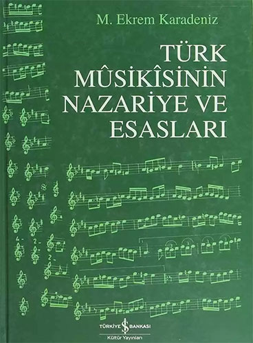 Türk Musikisinin Nazariye ve Esasları (Ciltli)