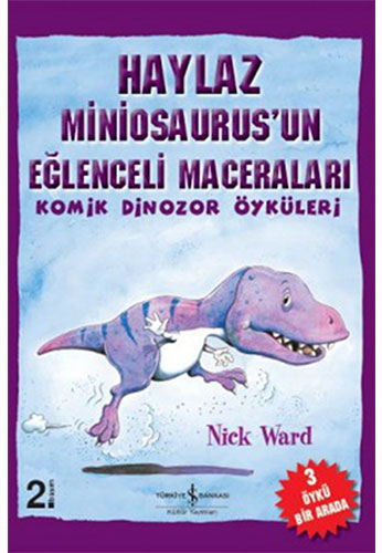 Haylaz Miniosaurus'un Eğlenceli Maceraları