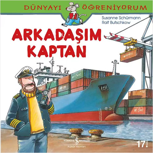 Dünyayı Öğreniyorum - Arkadaşım Kaptan