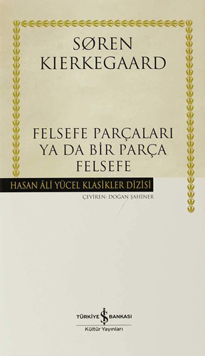 Felsefe Parçaları Ya Da Bir Parça Felsefe (Ciltli)