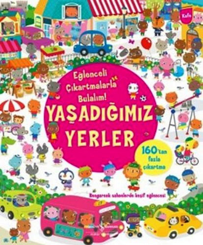 Eğlenceli Çıkartmalarla Bulalım! Yaşadığımız Yerler