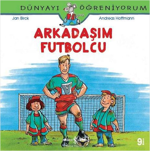 Dünyayı Öğreniyorum – Arkadaşım Futbolcu