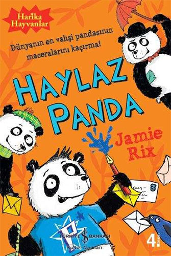 Harika Hayvanlar – Haylaz Panda