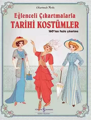 Eğlenceli Çıkartmalarla Tarihi Kostümler