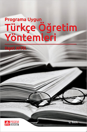 Programa Uygun Türkçe Öğretim Yöntemleri