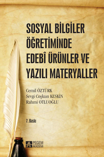 Sosyal Bilgiler Öğretiminde Edebi Ürünler ve Yazılı Materyaller