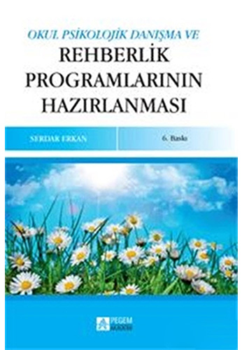 Okul Psikolojik Danışma ve Rehberlik Programlarının Hazırlanması