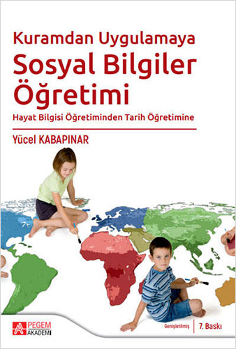 Kuramdan Uygulamaya Sosyal Bilgiler Öğretimi