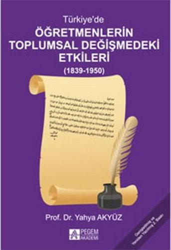 Türkiye'de Öğretmenlerin Toplumsal Değişimindeki Etkileri