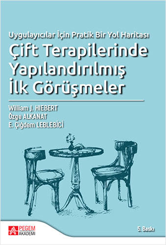 Çift Terapilerinde Yapılandırılmış İlk Görüşmeler