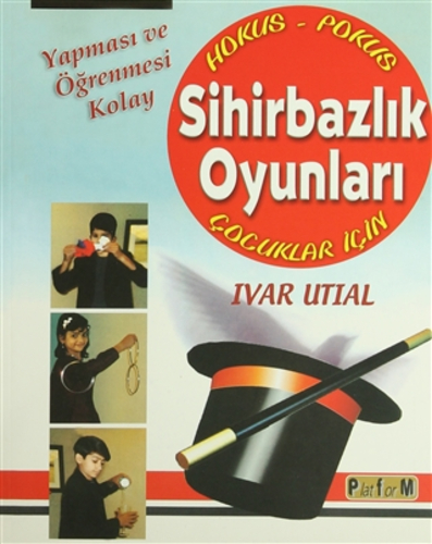 Yapması ve Öğrenmesi Kolay Sihirbazlık Oyunları