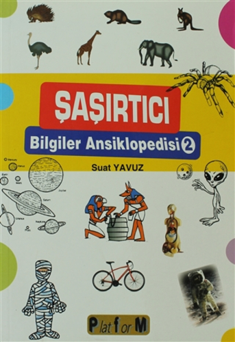 Şaşırtıcı Bilgiler Ansiklopedisi 2