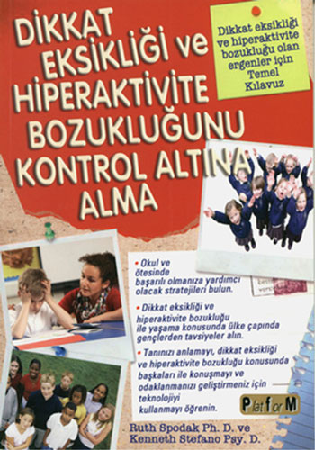 Dikkat Eksikliği ve Hiperaktivite Bozukluğunu Kontrol Altına Alma